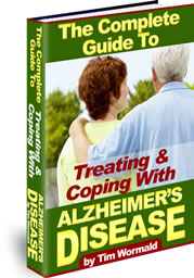 The Complete Guide To Treating & Coping With Alzheimer's Disease