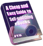 A Cheap And Easy Guide to Self-publishing