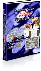 How To Write Your Own Killer Sales Letter
