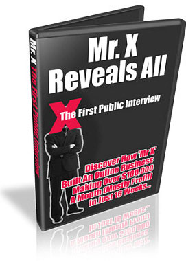 Mr.X Reveals All 