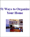 51 Ways To Organize Your Home 