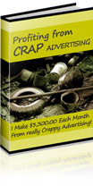 Profiting from Crap Advertising 0