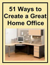 51 Ways to Create a Great Home Office 