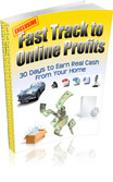 Fast Track To Online Profits
