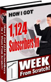How I Got 1,124 Subscribers In One Week... From Scratch!
