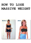 How to lose massive weight