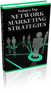 Today's Top Network Marketing Strategies