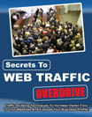 Secrets to Web Traffic Overdrive 2