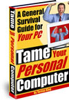 Tame Your Personal Computer