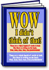 Wow! I didn't think of that! 1